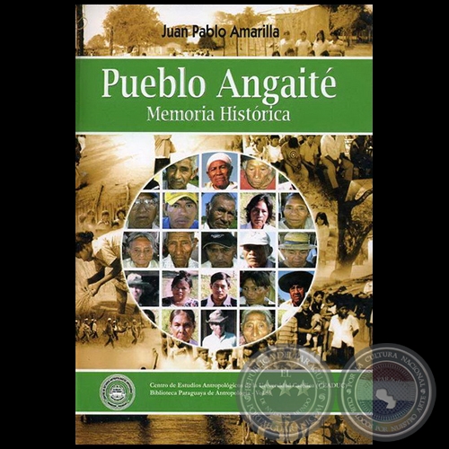  PUEBLO ANGAITÉ - Autor: JUAN PABLO AMARILLA CANTERO - Año 2006